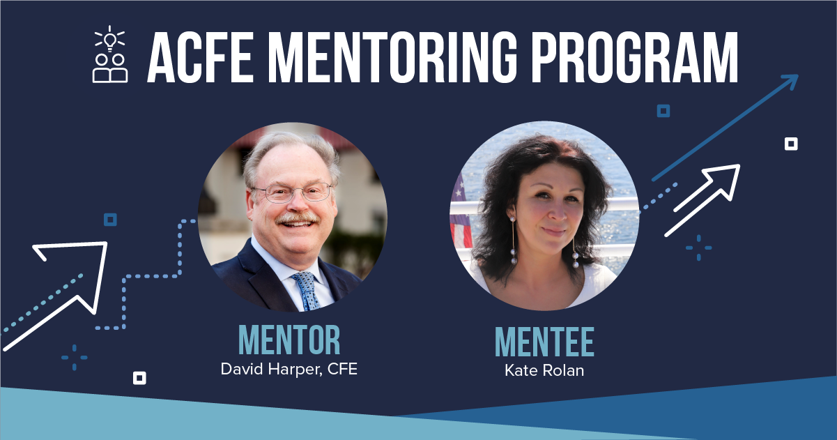 ACFE Mentoring Program Success Story, Kate Rolan, David Harper