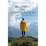 Image of Becoming the Everyday Ethicist Book Cover